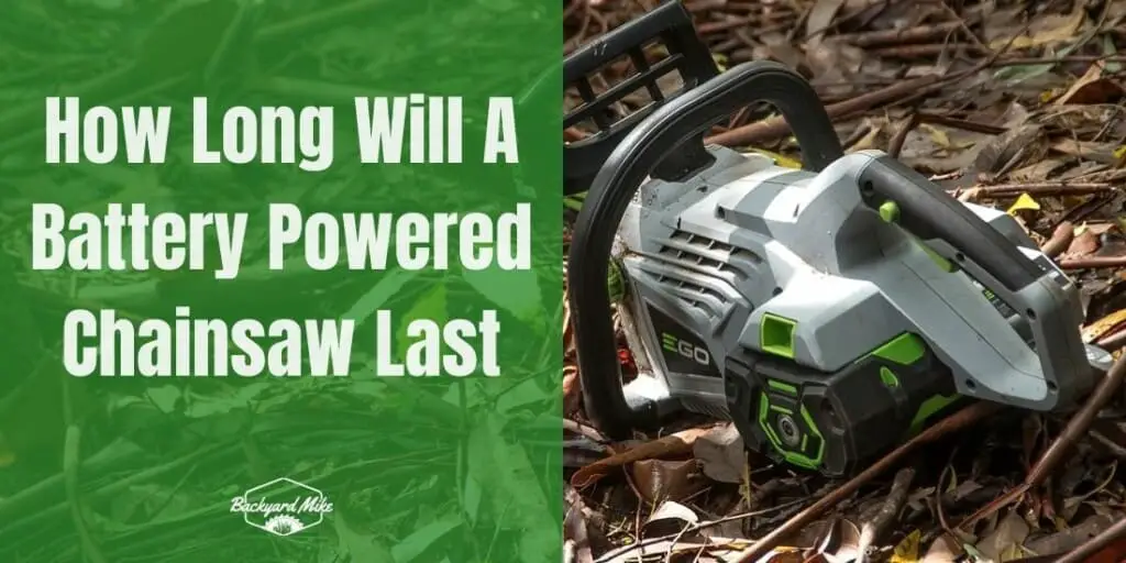 how-long-will-a-battery-powered-chainsaw-last-tips-to-increase-battery