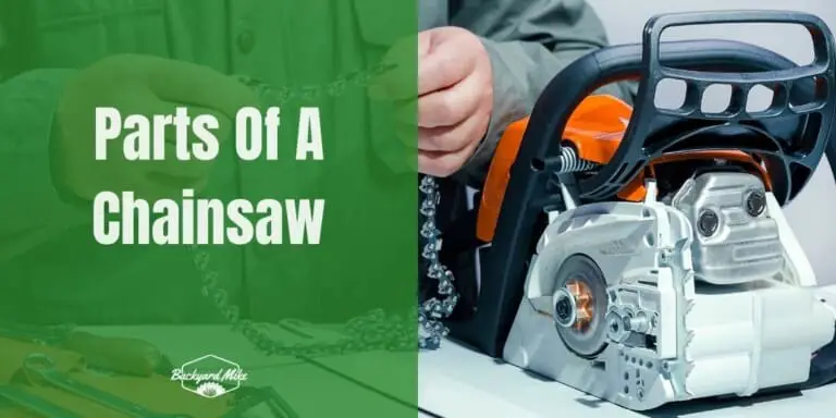 Parts Of A Chainsaw: Chainsaw Components That You Should Know About